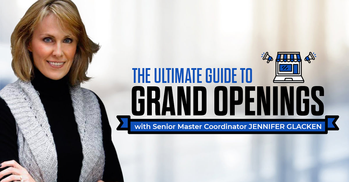 The Ultimate Guide to Grand Openings