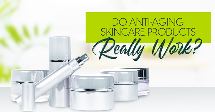 Do Anti-Aging Skincare Products Really Work