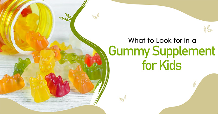 What to Look for in a Gummy Supplement for Kids