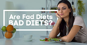 Are Fad Diets Bad Diets