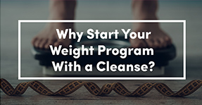 Start Your Weight Program With a Cleanse